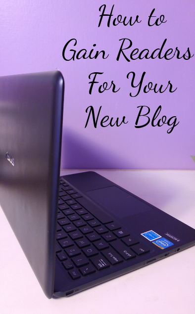 How to Gain Readers For Your New Blog